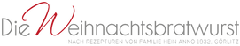 Weihnachtsbratwurst & Schlesische Spezialitäten - "Echte Görlitzer" Qualität online kaufen